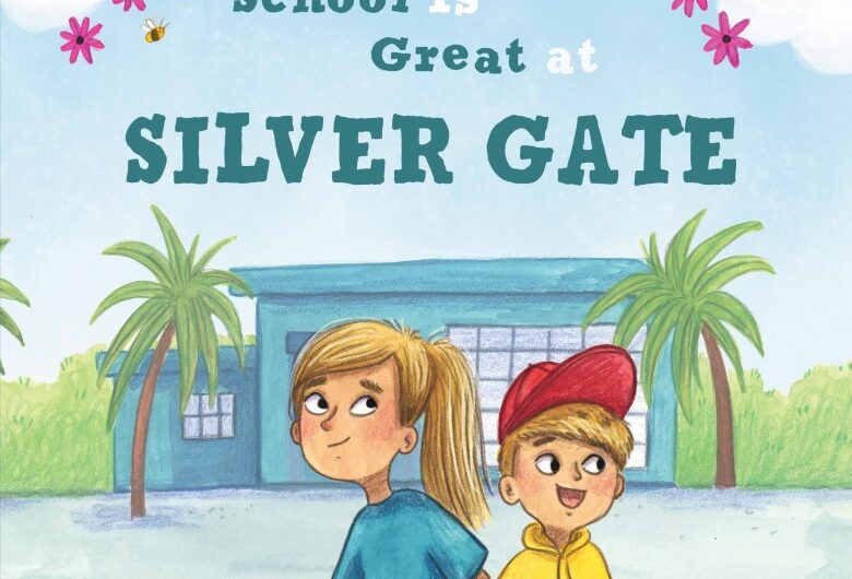 Picture book ‘School Is Great at Silver Gate’ adds mystery, fun to back-to-school season