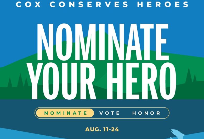 Nominations open for the 2025 Cox Conserves Heroes Program